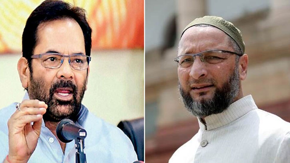 अयोध्या फैसले पर ओवैसी ने उठाए सवाल, केंद्रीय मंत्री नकवी ने कुछ यूं दिया करारा जवाब