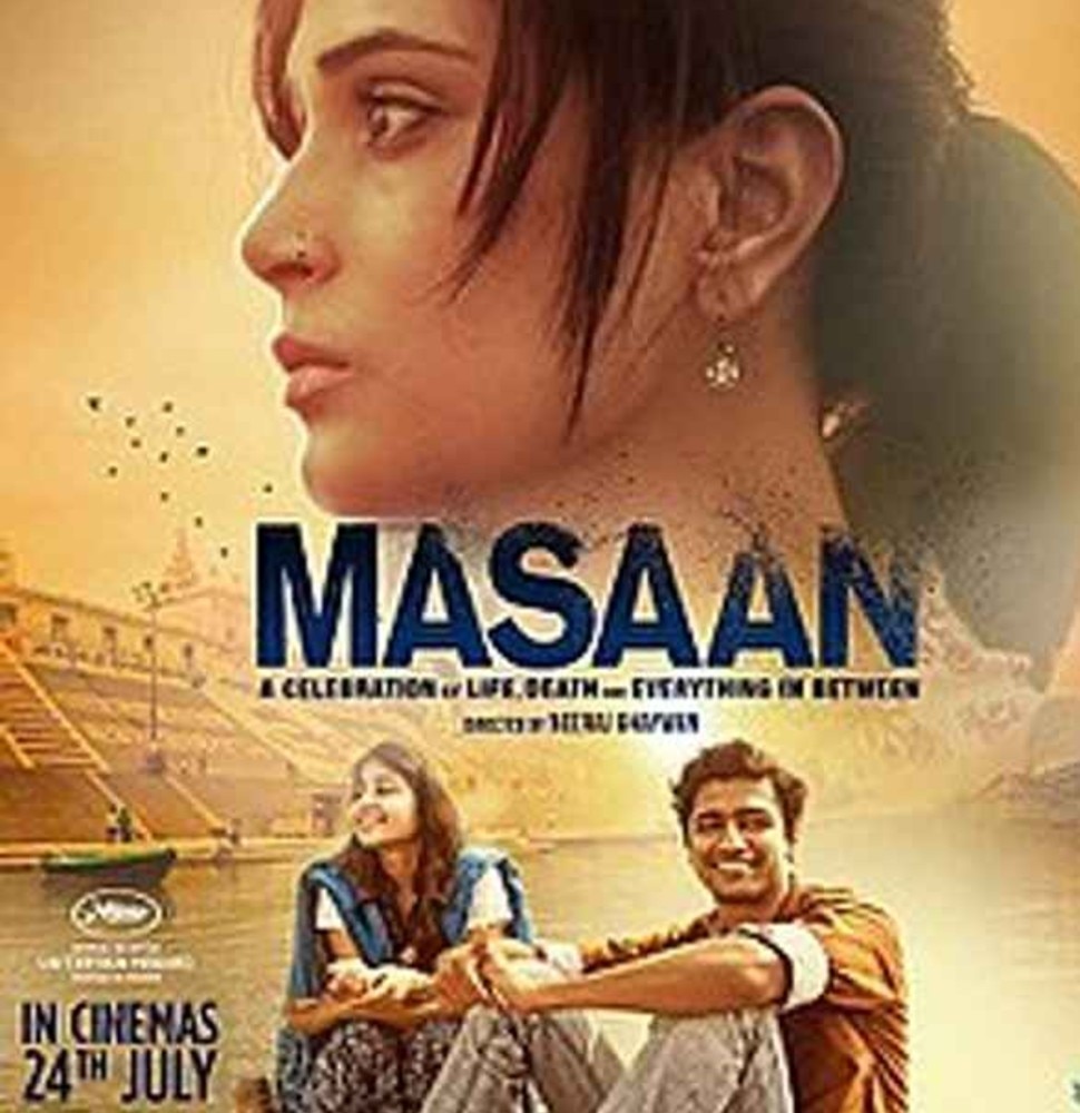 पुलिस उत्पीड़न और प्यार पर जाति के प्रभाव की कहानी है 'मसान' Masaan: story of love