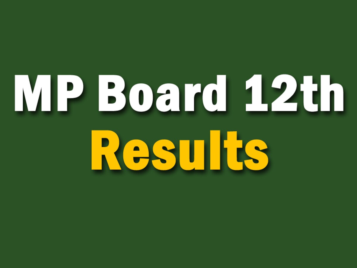 MP Board 12th Results: एमपी बोर्ड 12वीं के नतीजों का हुआ ऐलान, देखें टॉपर्स के नाम