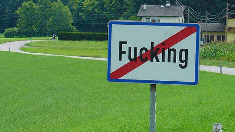 नाम बदलने से लोगों में खुशी An Austrian village called fucking, its name will change soon 9