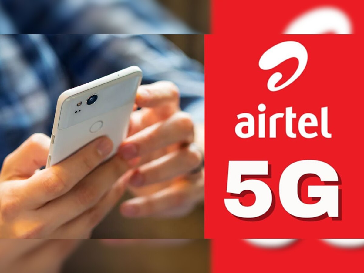 Airtel ने तैयार किया 5G Service का Roadmap, सबसे पहले इन शहरों में शुरू होगी सेवा