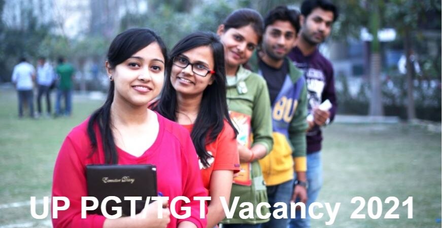 UP PGT/TGT Vacancy 2021: उत्तर प्रदेश शिक्षा सेवा चयन बोर्ड ने 15,198 पदों पर जारी किए आवेदन 