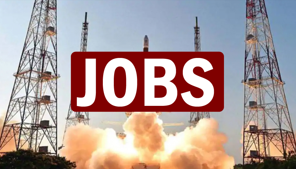 ISRO में नौकरी करने का बेहतरीम मौका, 10वीं पास भी कर सकते हैं आवेदन ISRO में नौकरी करने का बेहतरीम मौका, 10वीं पास भी कर सकते हैं आवेदन
