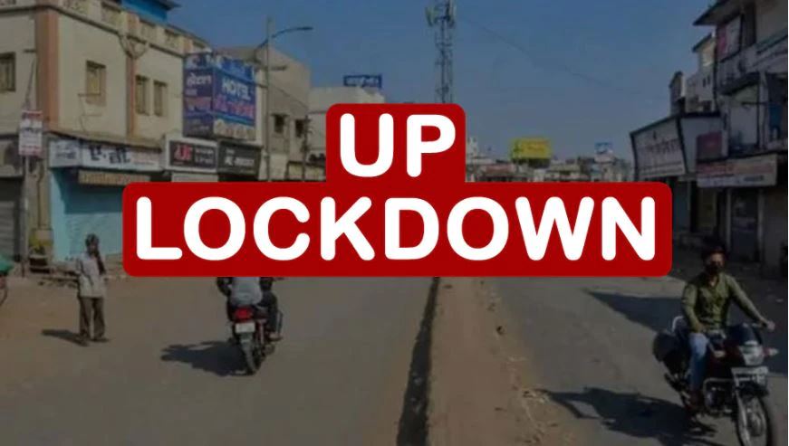 उत्तर प्रदेश में फिर बढ़ाया गया Lockdown, जानिए कब तक लगी रहेगी पाबंदी