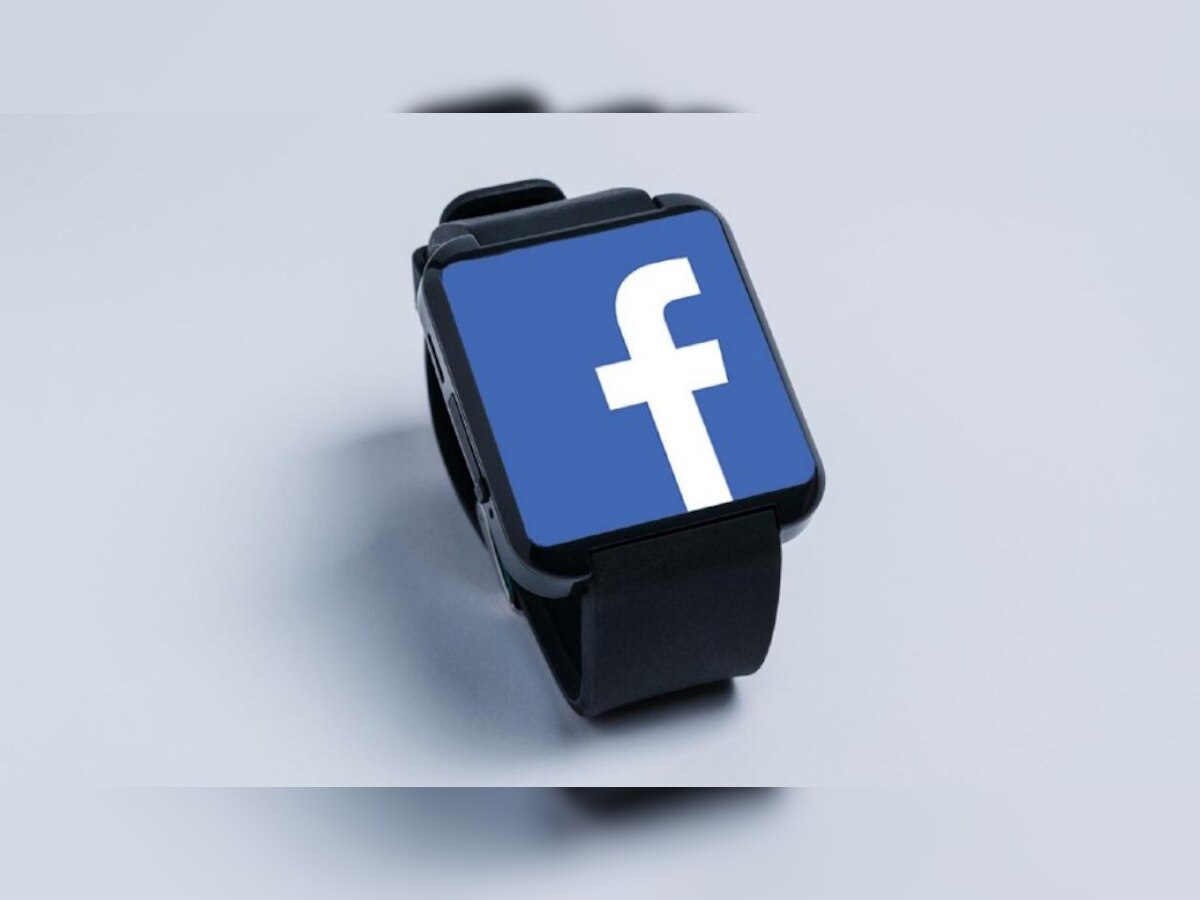Facebook देगा Google और Apple को टक्कर, जल्द लॉन्च करेगा Smartwatch