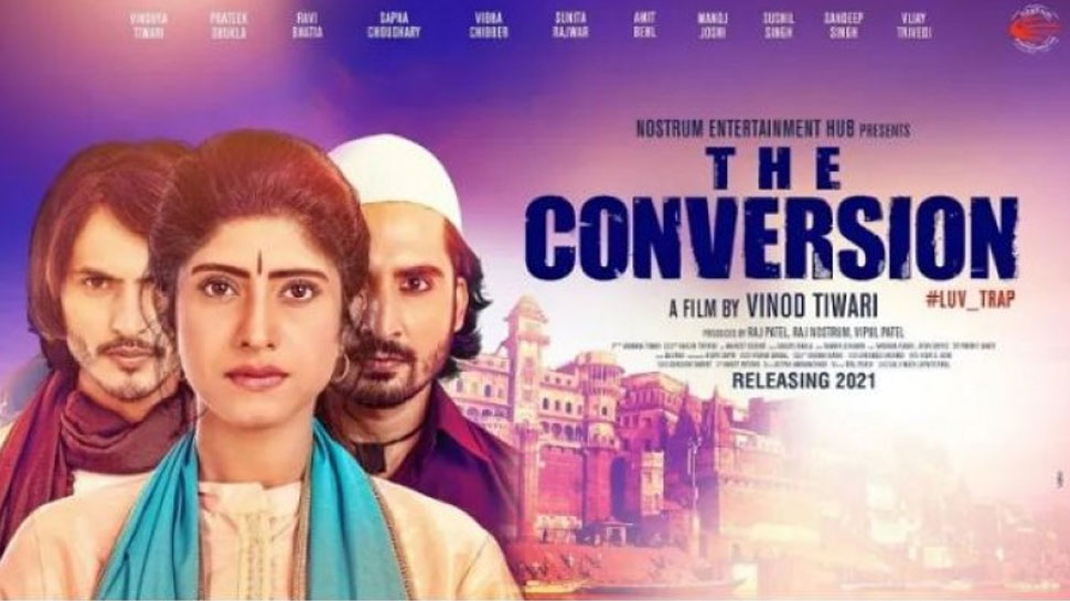 The Conversion का ट्रेलर हुआ वायरल, लव जिहाद का दर्द झेलने वाली हिंदू लड़की की कहानी