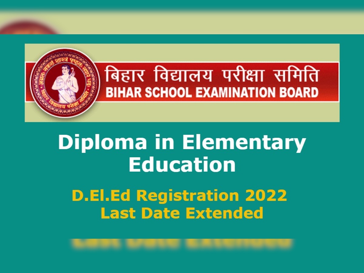 BSEB D.El.Ed Registration 2022: आवेदन करने की आखिरी तारीख बढ़ी, इन स्टेप्स के जरिए करें आवेदन @biharboardonline.com