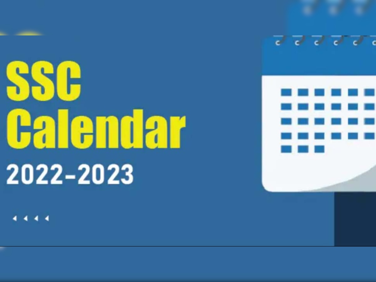 SSC Exam Calendar 2022-23 New OUT: एसएससी ने जारी किया 2022-23 का एग्जाम कैलेंडर, जानिए कब होना है किसका पेपर