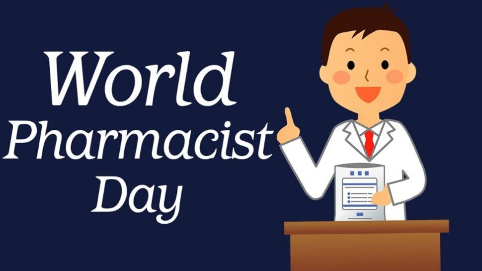 World Pharmacist Day 2022 history theme activities quotes know why it