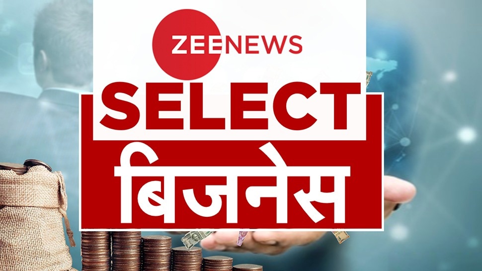 Zee News Select on 28 september 2022 read here top 10 business news in