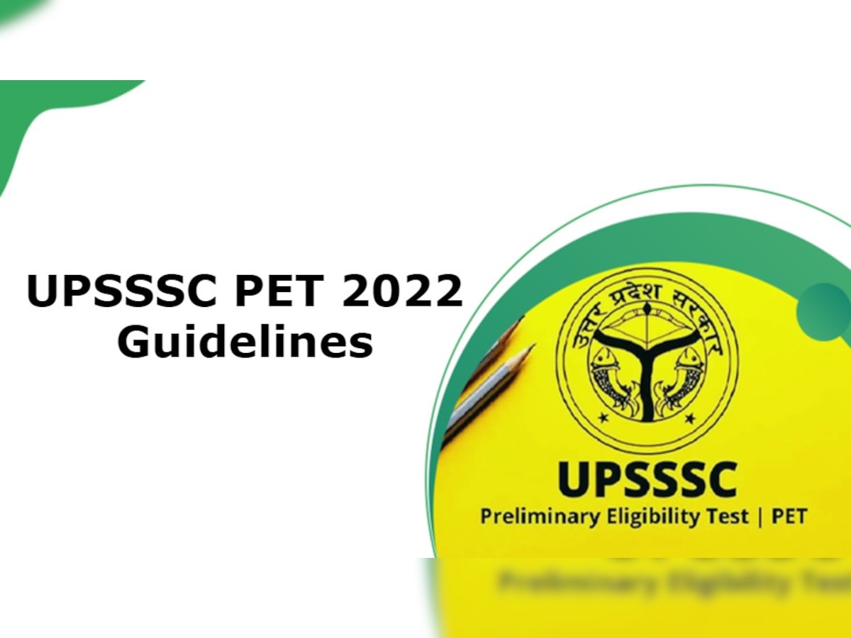 UPSSSC PET 2022: परीक्षा के लिए निकलने से पहले जरूर पढ़ें यह Guidelines, वरना हो सकता है भारी नुकसान
