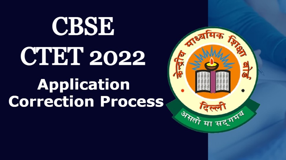 Cbse Ctet 2022 Correction Window Link Activated Know How To Make ...