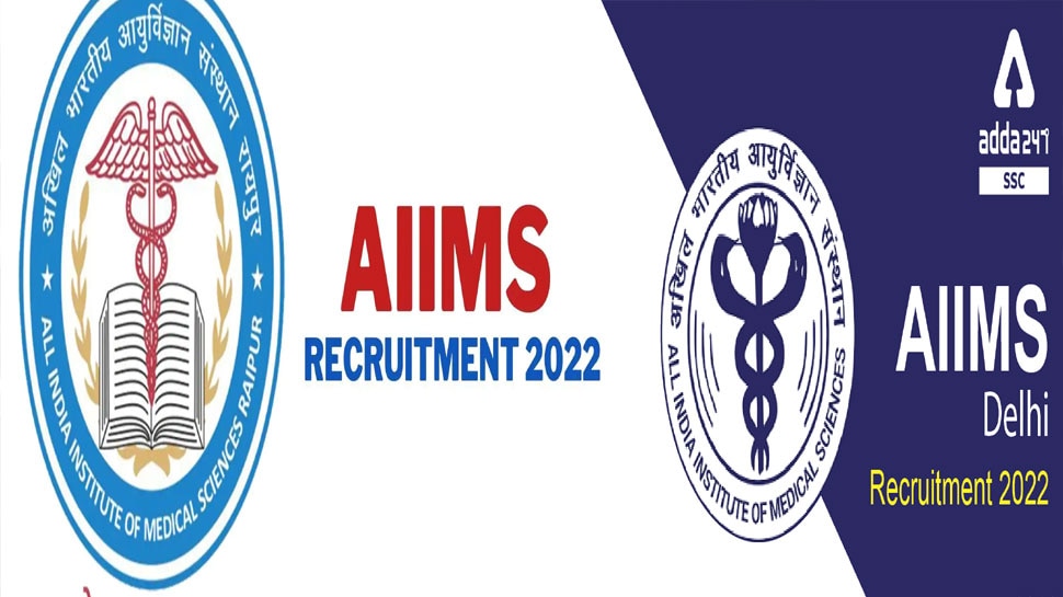 AIIMS Delhi Recruitment 2022 in these three group there is a chance for