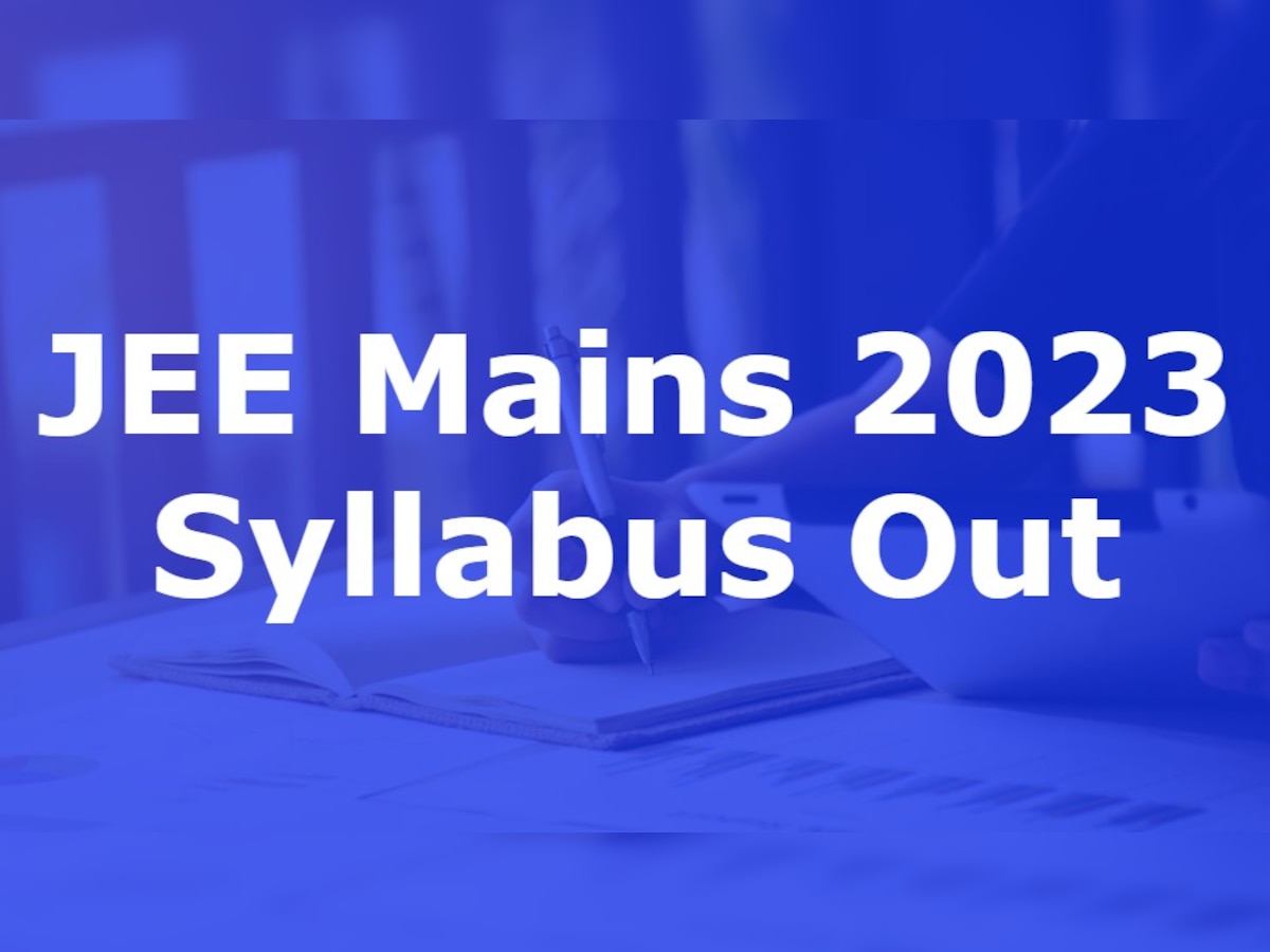 JEE Mains 2023 Syllabus: NTA ने जारी किया जेईई मेंस 2023 का सिलेबस, यहां दिए डायरेक्ट लिंक से करें डाउनलोड