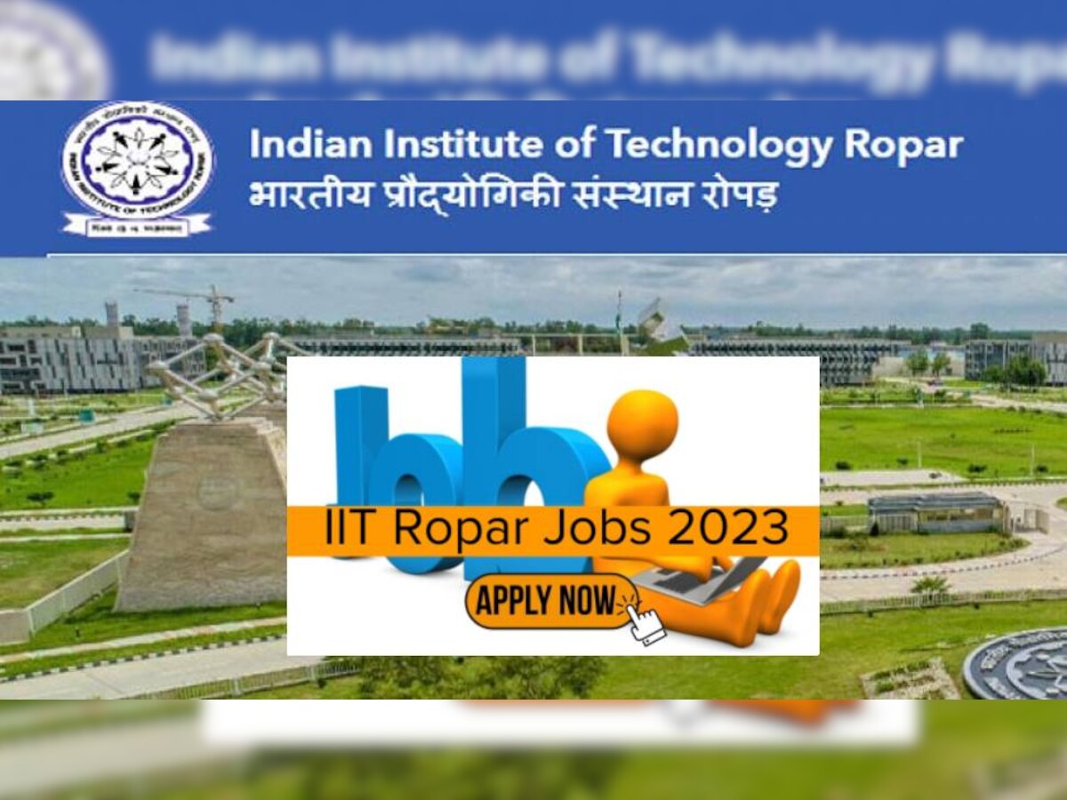 Job Alert: IIT Ropar में नौकरी करने का शानदार मौका, नॉन स्टाफ पदों पर निकली भर्ती, यहां देखें तमाम डिटेल्स