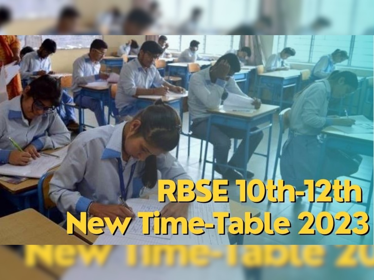 RBSE 10th-12th Exam 2023: कक्षा 10वीं-12वीं के टाइम टेबल में हुआ बदलाव, यहां देखें नया शेड्यूल