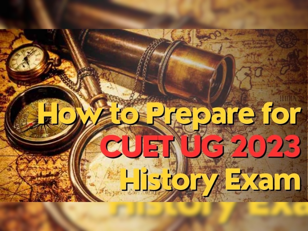 CUET UG 2023: ऐसे करें History की तैयारी, जानें महत्वपूर्ण टिप्स, स्ट्रेटेजी और परीक्षा पैटर्न