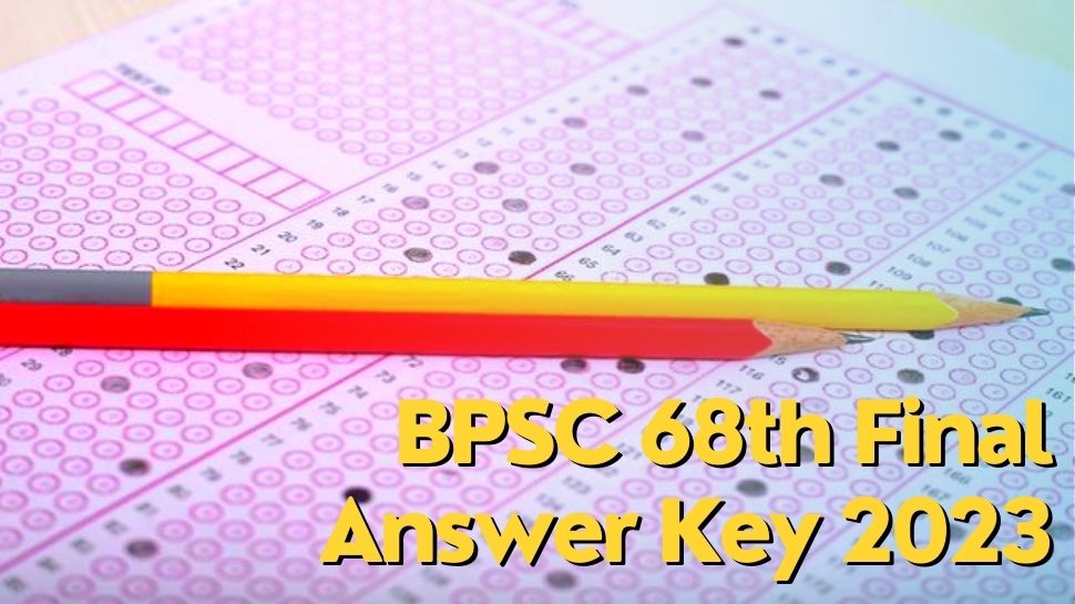 Bpsc 68th Prelims 2023 Final Answer Key Has Been Released Know How To ...