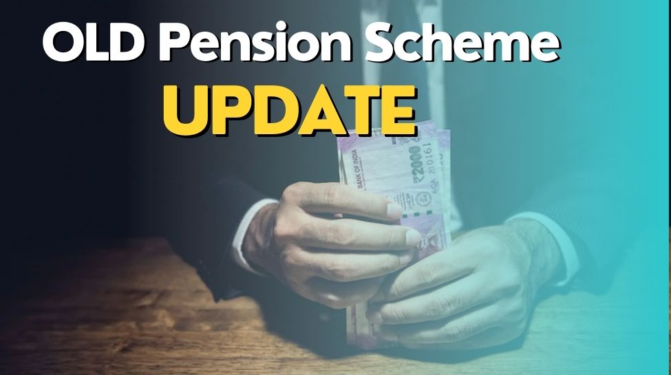 Old Pension Scheme: मोदी सरकार का बड़ा फैसला, इस स्कीम के तहत नई से पुरानी पेंशन व्यवस्था में शिफ्ट होने का मिलेगा ऑप्शन