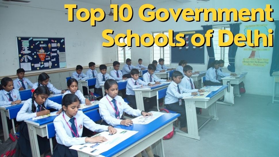 top-10-government-schools-of-delhi-check-here-the-list-before-taking-an