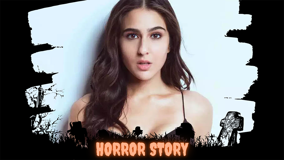 Sara Ali Khan: क्या सारा बाथरूम में था कोई साया, इस फिल्म की शूटिंग में एक्ट्रेस को हुआ कुछ भुतहा एहसास