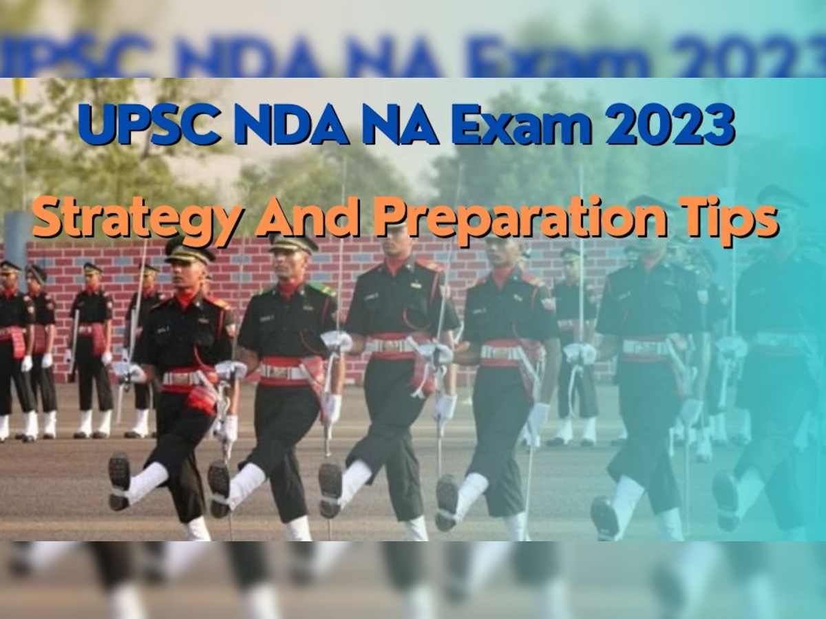NDA Exam 2023: सेना में बनना है अधिकारी, तो एनडीए परीक्षा के लिए ऐसे तैयार करें स्ट्रेटजी, ये रहे जरूरी पाइंट्स 
