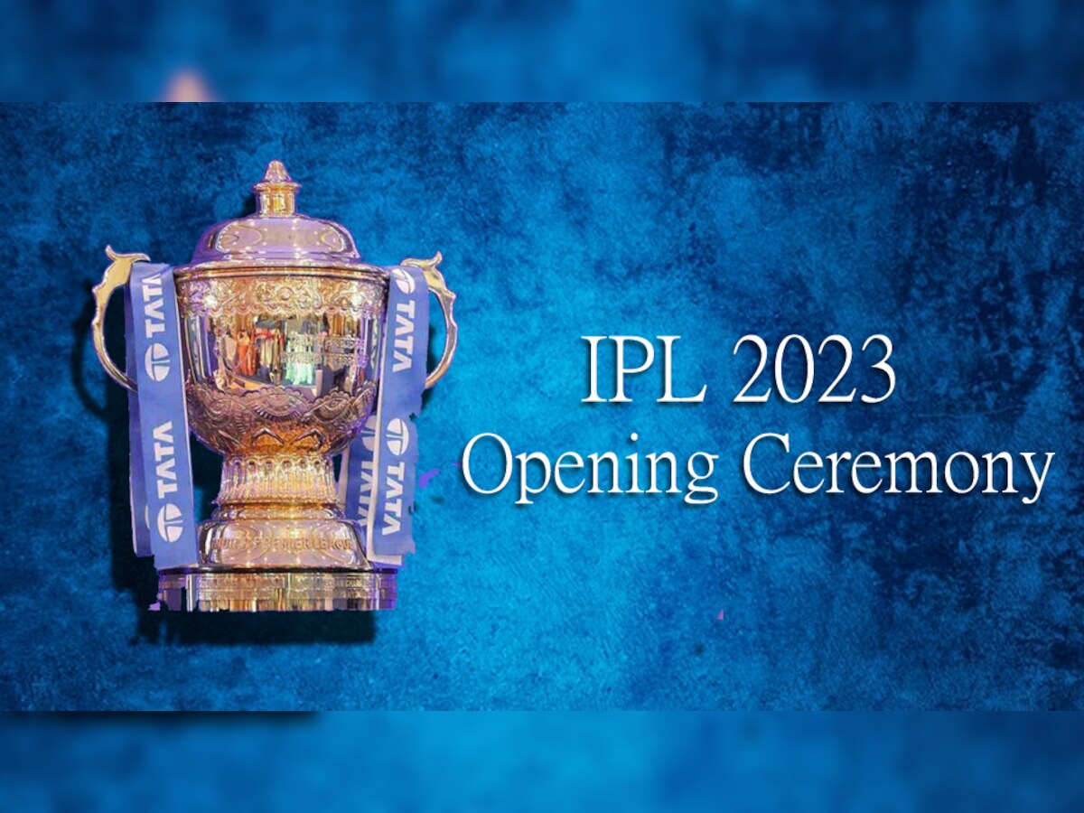 IPL 2023 Opening Ceremony: किस टाइम और कहां देखें आईपीएल सेरेमनी? ये सेलेब करने वाले हैं परफॉर्म
