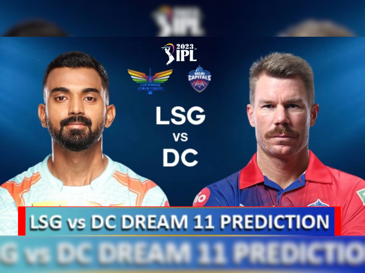 IPL 2023 LSG vs DC Dream11 prediction