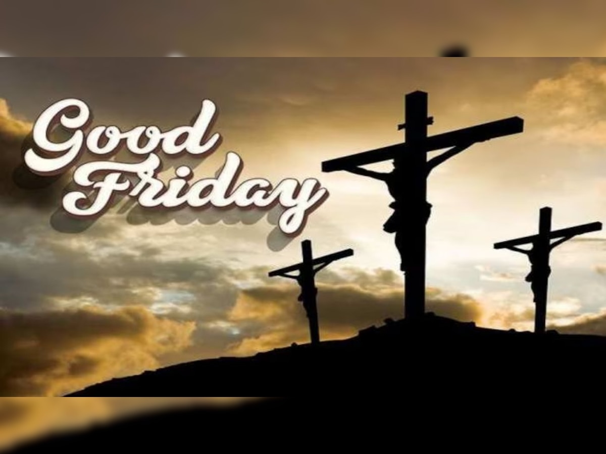 Good Friday 2023 Wishes:'प्रभु यीशु के चरणों की धूल है हम', गुड फ्राइडे पर अपनों को भेजें ये खास संदेश 