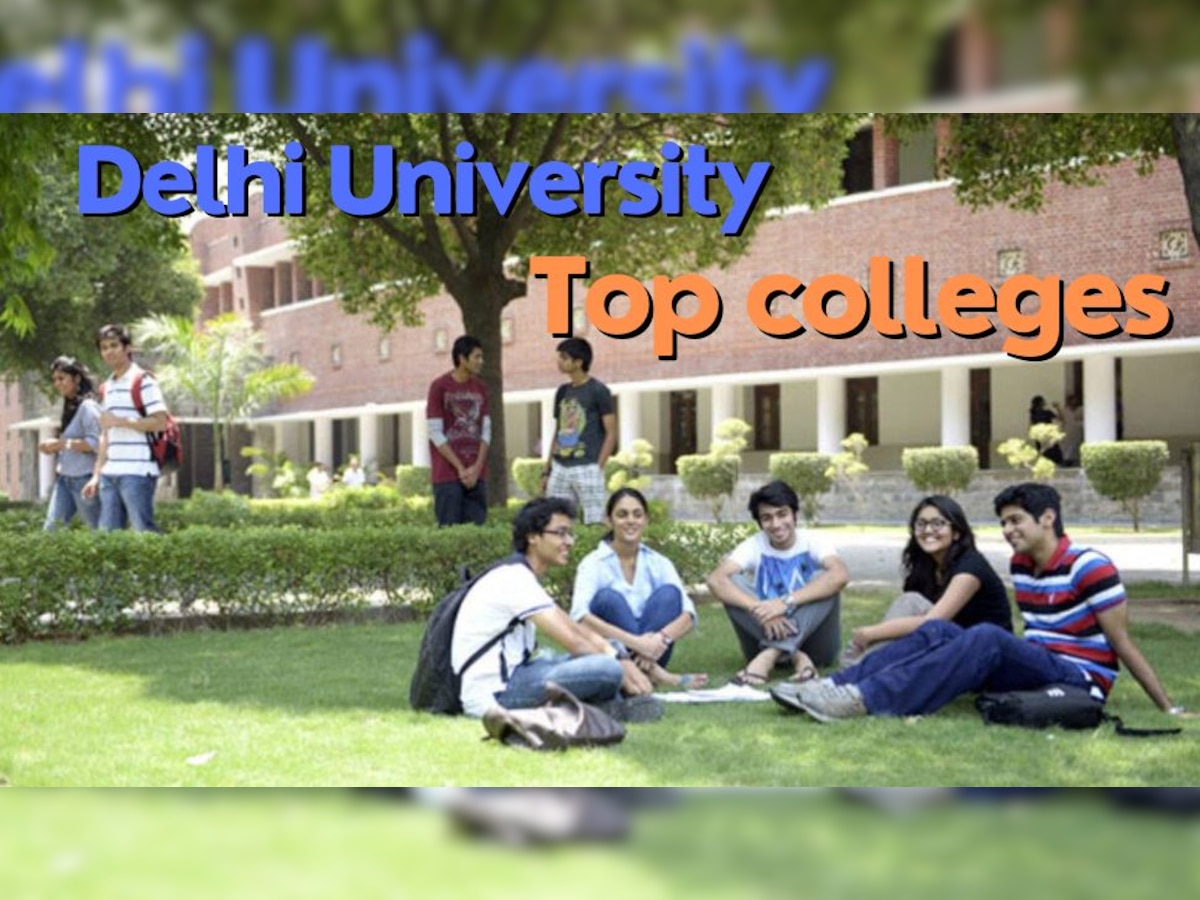 दिल्ली यूनिवर्सिटी के वो Top कॉलेज, जहां से पढ़कर निकले सैकड़ों स्टूडेंट्स हैं आज है देश की मशहूर हस्तियां