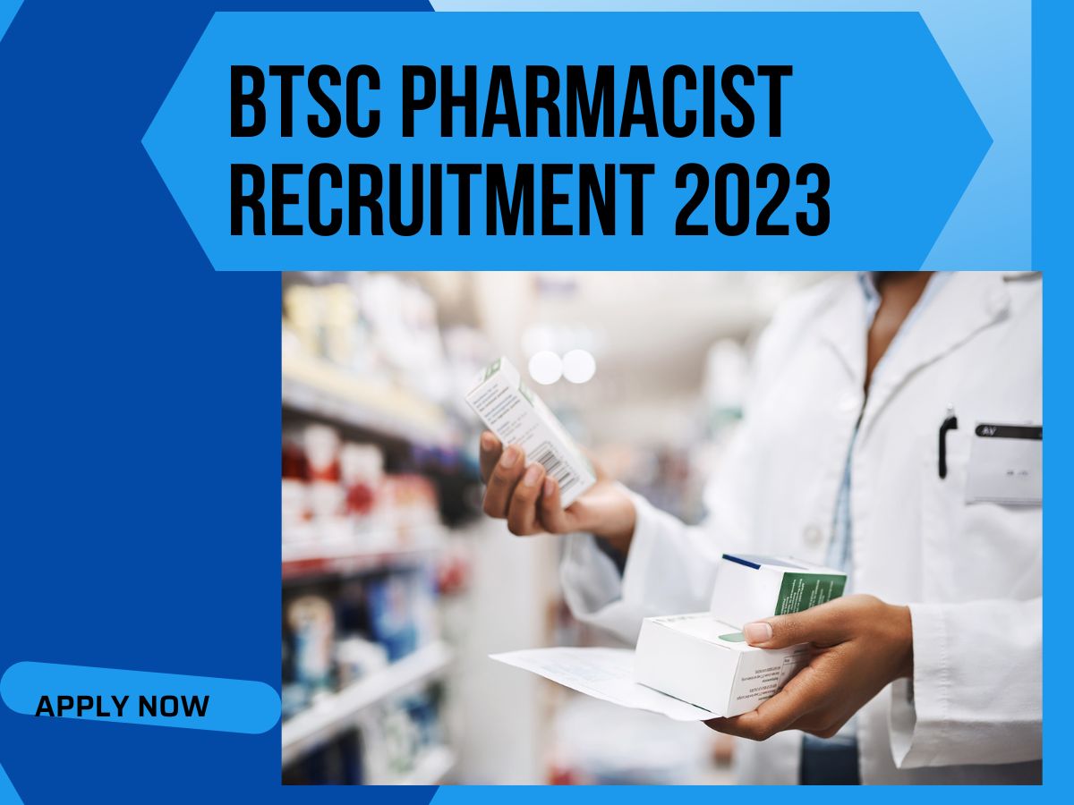 BTSC Recruitment 2023 Pharmacist 1539 posts in bihar apply now Govt