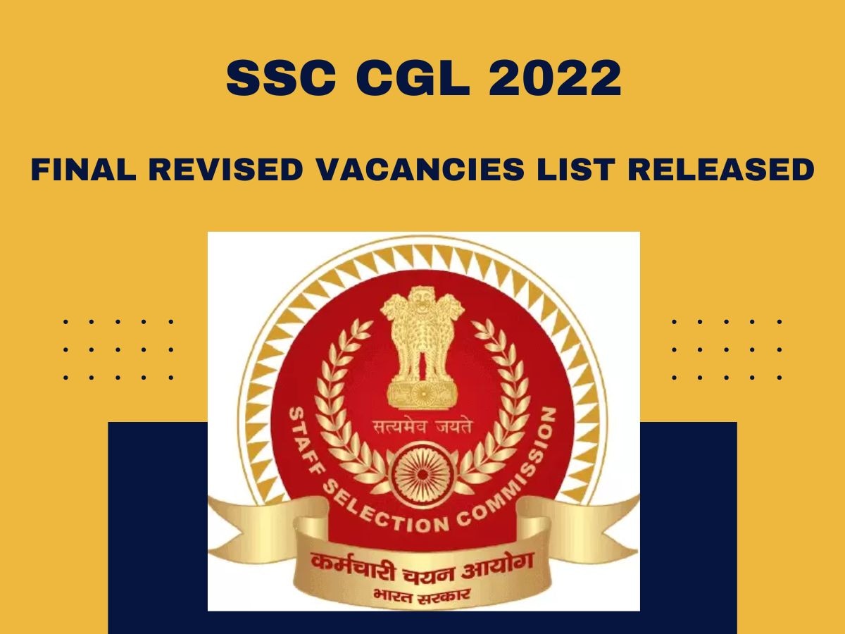 SSC CGL 2022 की रिक्तियों में संशोधन, वैकेंसी की संख्या बदलकर अब इतने पदों के लिए होगी भर्ती