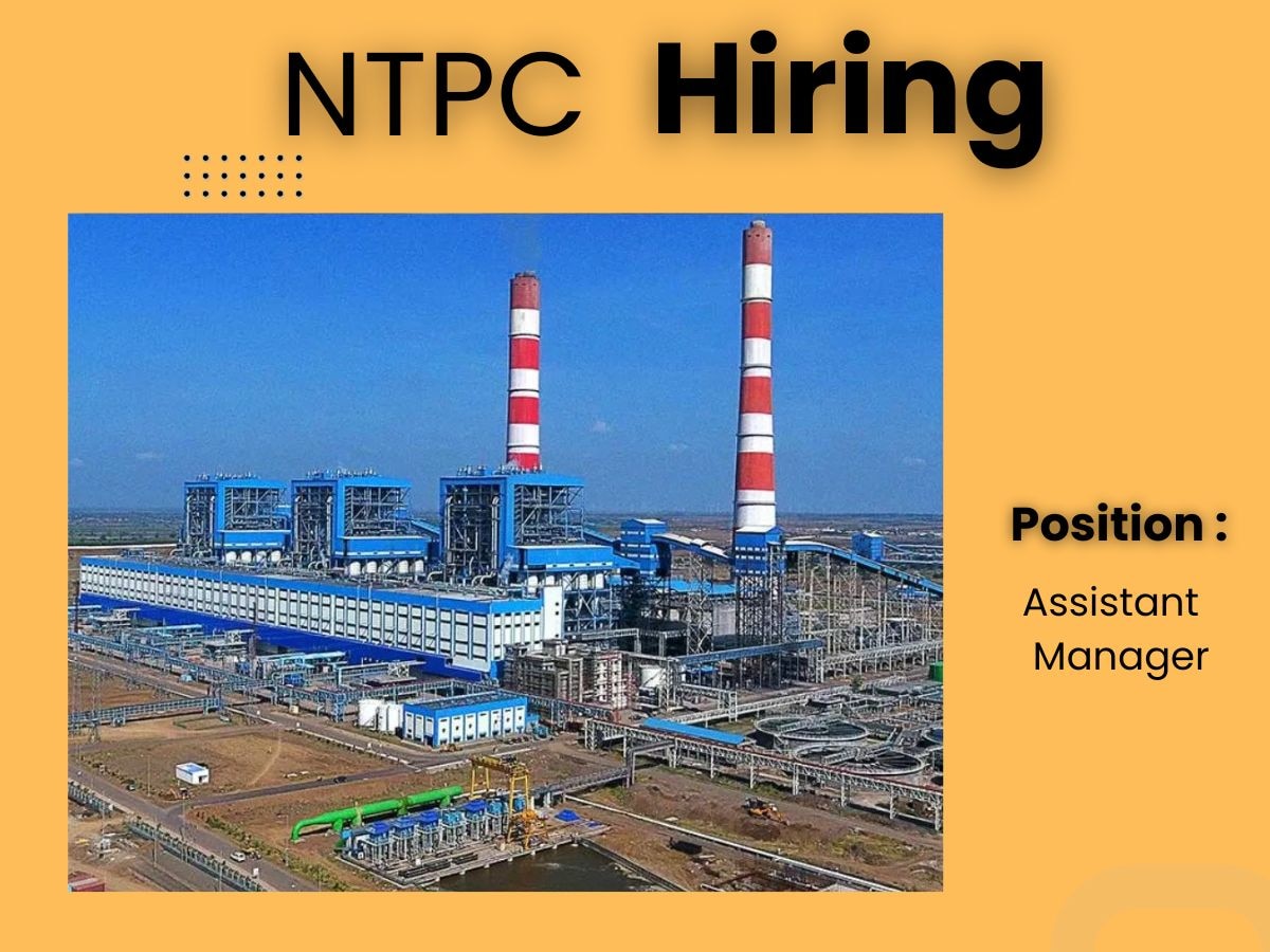 NTPC Vacancy 2023: एनटीपीसी में असिस्टेंट मैनेजर बनना है तो जल्दी कर दें आवेदन, ये रही तमाम डिटेल्स
