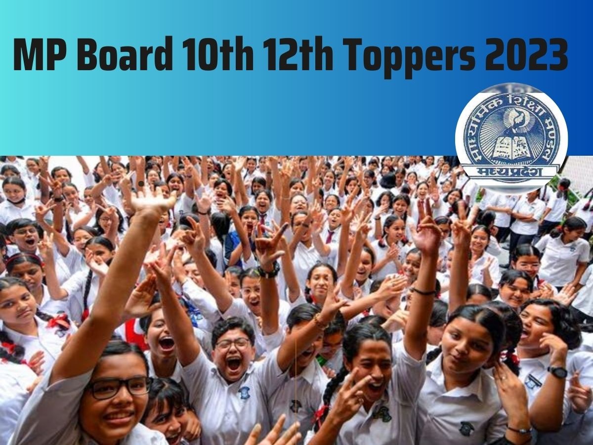 MP Board 10th 12th Toppers 2023: एमपी बोर्ड 10वीं, 12वीं के नतीजे हुए जारी, यहां जानिए किसने किया है टॉप