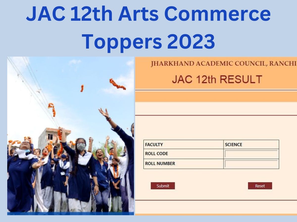 JAC 12th Toppers List: झारखंड बोर्ड 12वीं आर्ट्स और कॉमर्स के टॉपर्स की लिस्ट, जानिए कौन रहा अव्वल