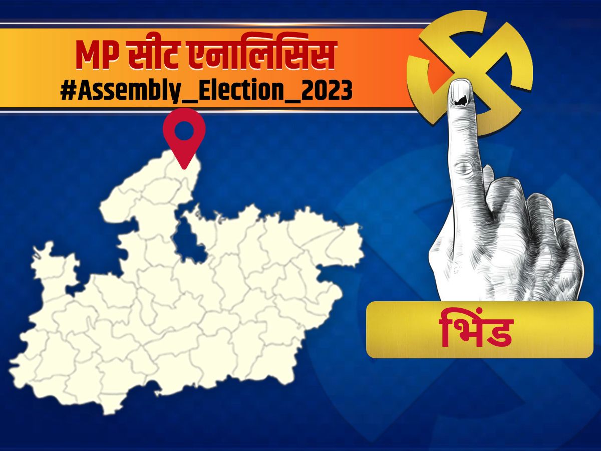 Mp Assembly Election 2023 Vidhansabha Seats Of Bhind District See Statistics Of All 5 Seats Like