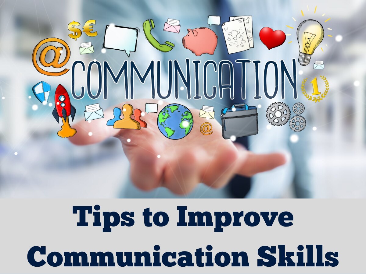 इन 8 आसान टिप्स को फॉलो कर बेहतर करें अपनी  Communication Skills, हर कोई हो जाएगा आपका फैन