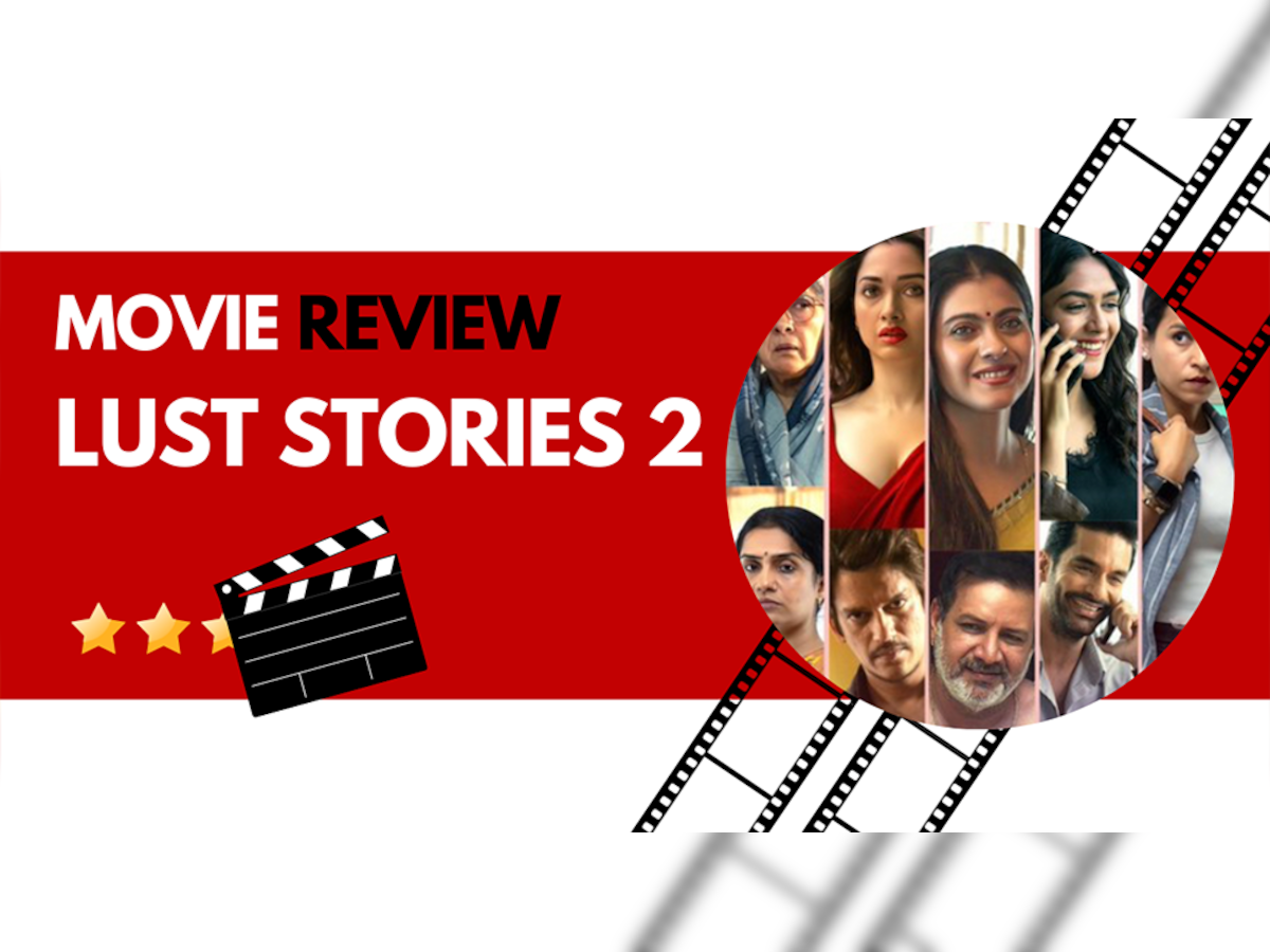 Lust Stories 2 Review: भद्र लोक की ‘गंदी बात’ में है क्या अच्छा, देखने से पहले जान लीजिए...