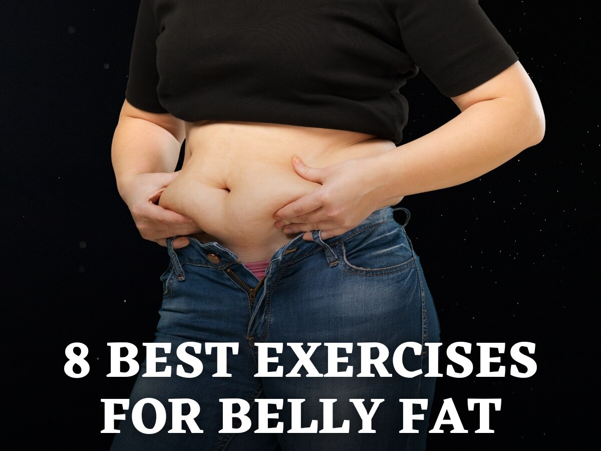 Exercise For Belly Fat: पेट की चर्बी को तेजी से कम करेंगी ये 8 बेस्ट एक्सरसाइज, दिल की सेहत भी होगी अच्छी