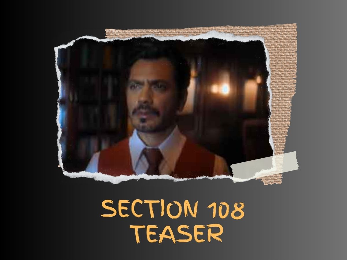 Nawazuddin Siddiqui Look Super Cunning Lawyer In Section 108 Movie Nawazuddin Siddiqui Look Super Cunning Lawyer In Section 108 Movie
