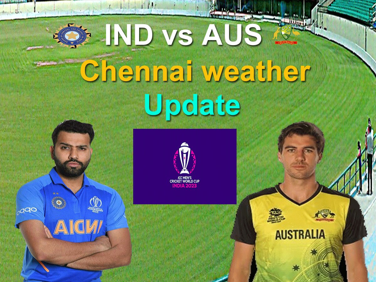 IND vs AUS, Chennai Weather Update: क्या बारिश में धुल जाएगा भारत और ऑस्ट्रेलिया का मुकाबला? जानें चेन्नई में आज कैसा रहेगा मौसम 