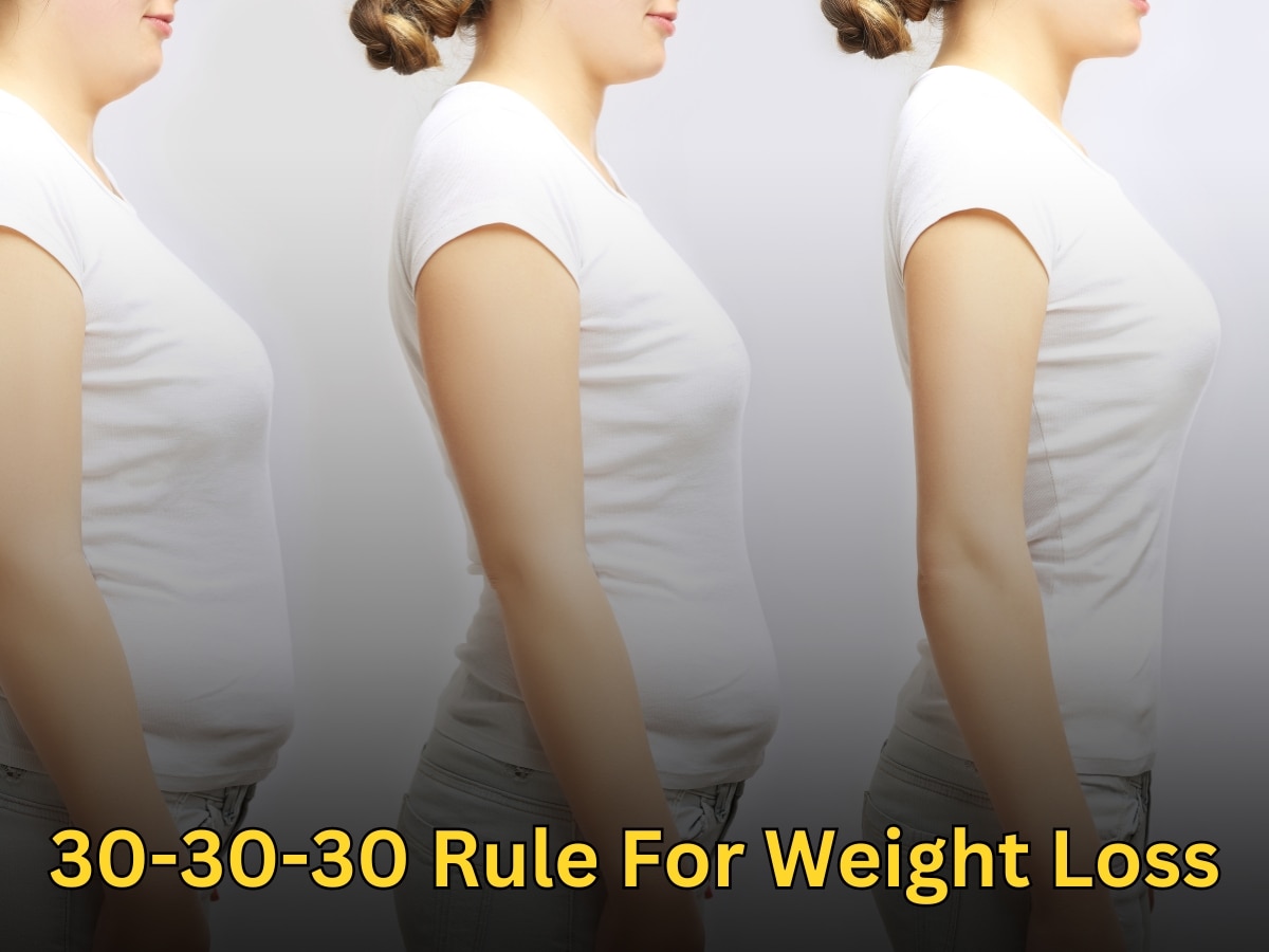 30-30-30 Rule: वजन घटाने के इस खास नियम को जानते हैं आप? पेट की चर्बी भी हो जाती है गायब