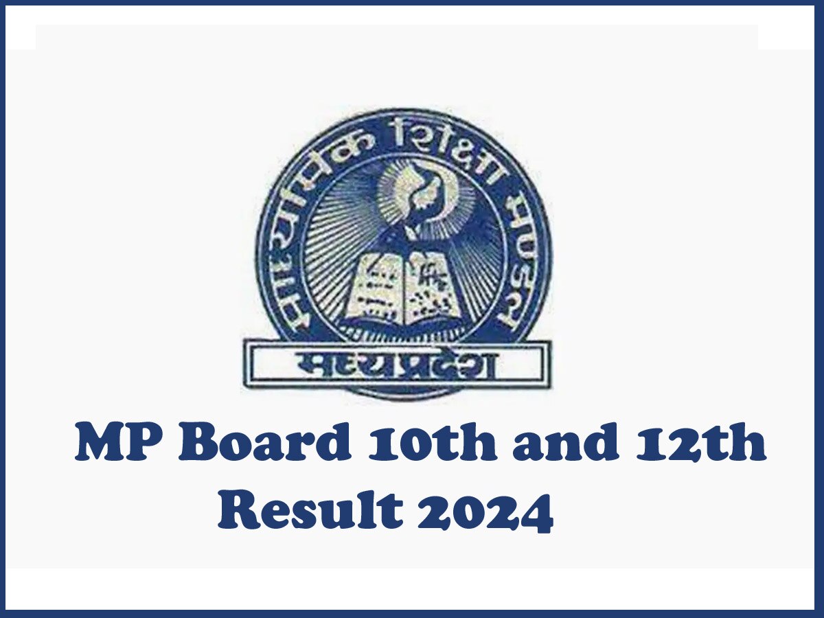 MPBSE MP Board Result 2024: कब जारी होगा 10वीं और 12वीं का रिजल्ट? जानें चेक करने का पूरा तरीका