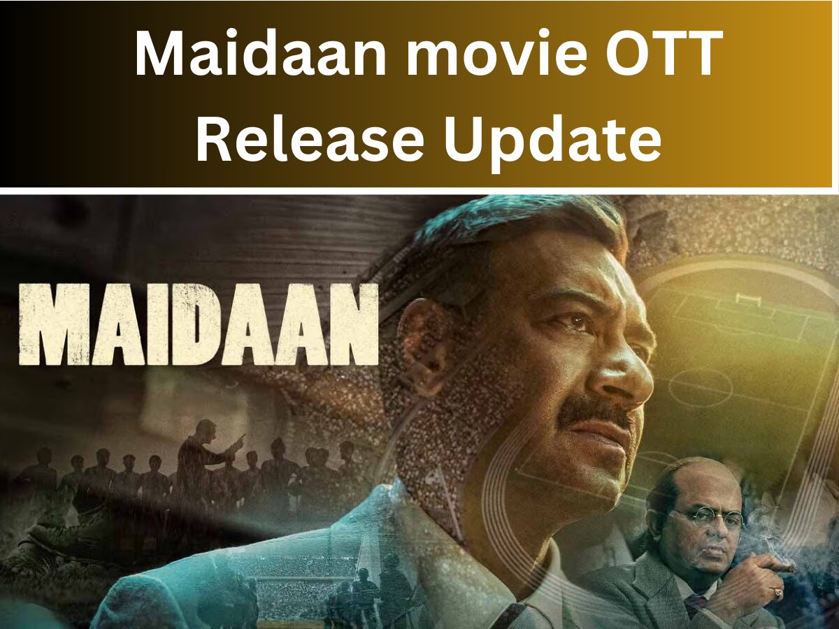 Maidaan OTT: कब और कहां देखें आने वाली नई फिल्म 'मैदान'?