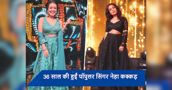 Saki Saki Dilbar song singer Neha Kakkar is celebrating her 36th ...