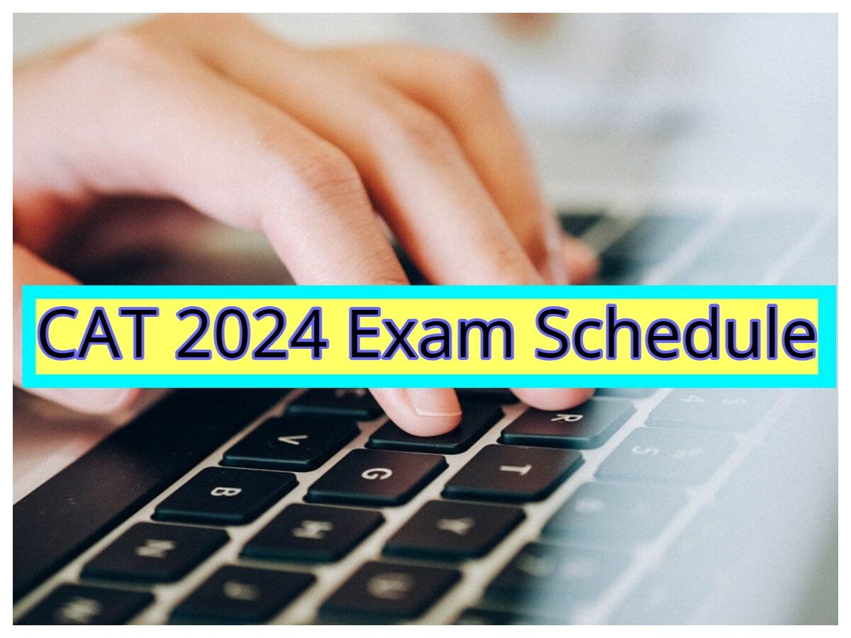 CAT 2024 exam: जारी हुआ कॉमन एडम‍िशन टेस्‍ट का शेड्यूल, रज‍िस्‍ट्रेशन और एग्‍जाम की डेट चेक करें