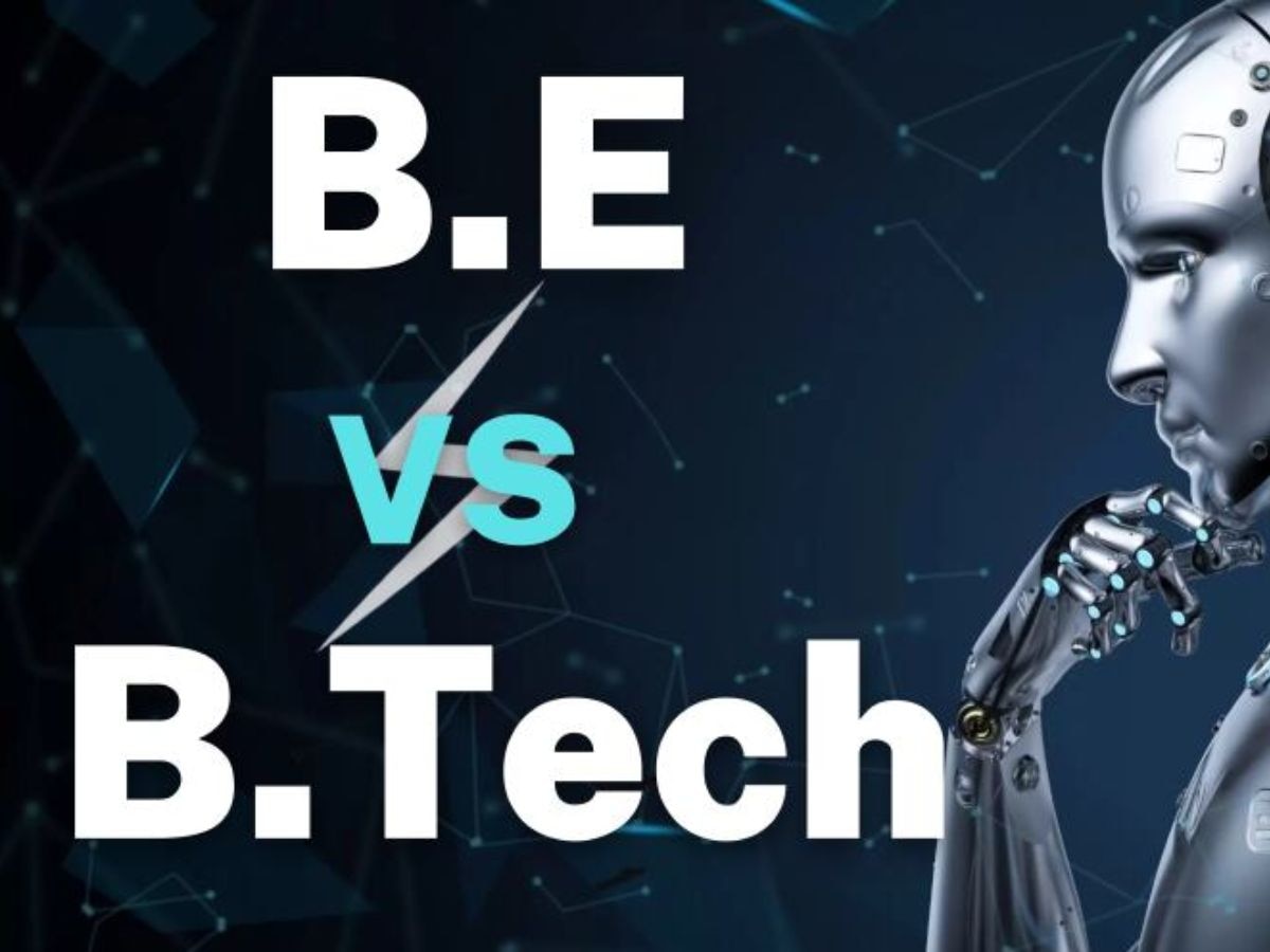 BTech Vs BE: बीई और बीटेक बहुत अंतर है दोनों में, लेकिन 90 प्रतिशत से ज्यादा लोगों को नहीं होगी जानकारी