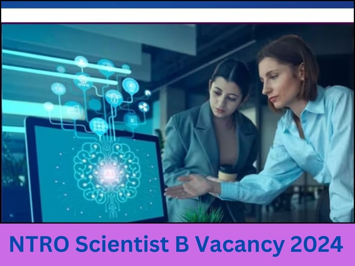 NTRO में ग्रेजुएट और पोस्ट ग्रेजुएट्स के लिए वैकेंसी, Scientist पदों के लिए करें अप्लाई, सैलरी 1.77 लाख तक