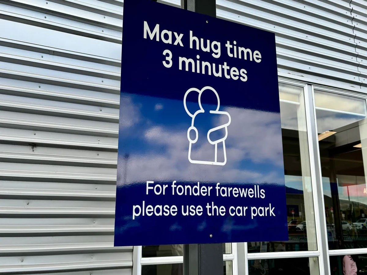 Hugging Rules New Zealand Airport hug kiss rules Dunedin note hug time 3 minutes ...