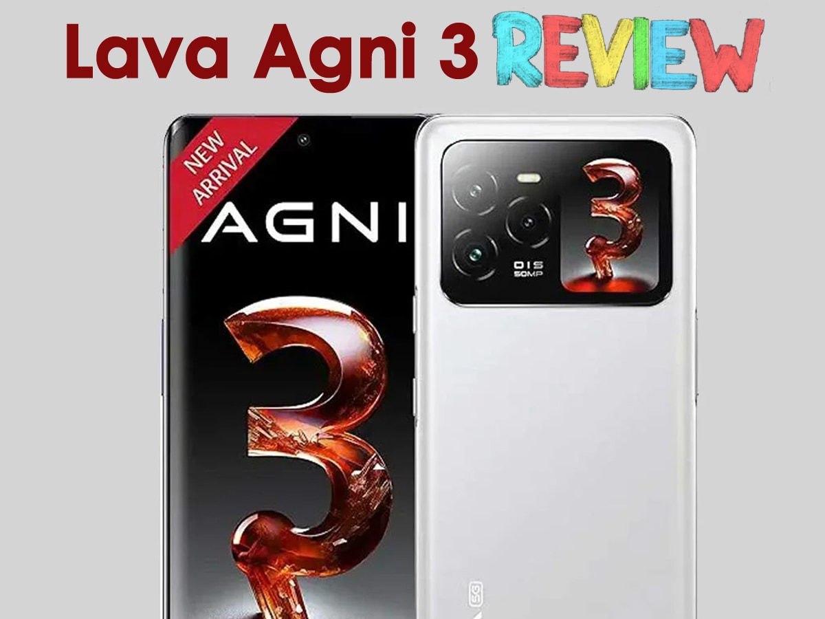 Lava Agni 3 Review: कम बजट वाला प्रीमियम Smartphone, जानिए 4 खूबियां और दो कमियां